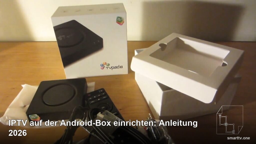 IPTV auf der Android-Box einrichten: Anleitung 2026