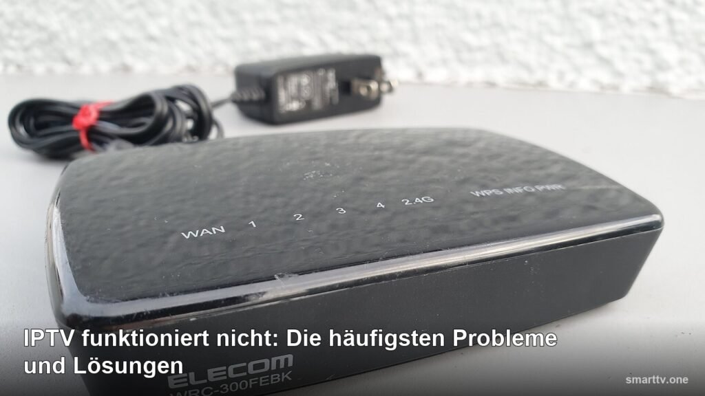 IPTV funktioniert nicht: Die häufigsten Probleme und Lösungen